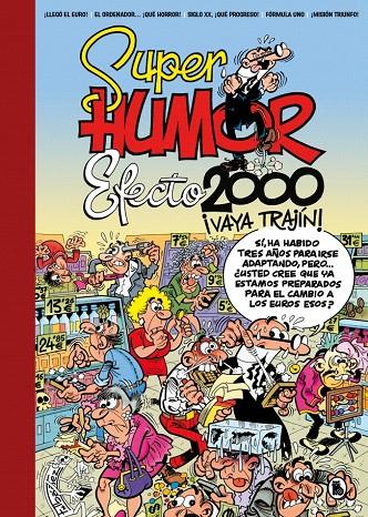 EFECTO 2000, ¡VAYA TRAJÍN! (SÚPER HUMOR MORTADELO) | 9788402430410 | IBÁÑEZ, FRANCISCO | Galatea Llibres | Librería online de Reus, Tarragona | Comprar libros en catalán y castellano online