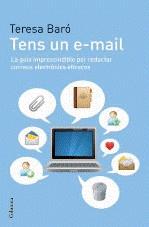 TENS UN E-MAIL | 9788466412940 | BARÓ, TERESA | Galatea Llibres | Librería online de Reus, Tarragona | Comprar libros en catalán y castellano online