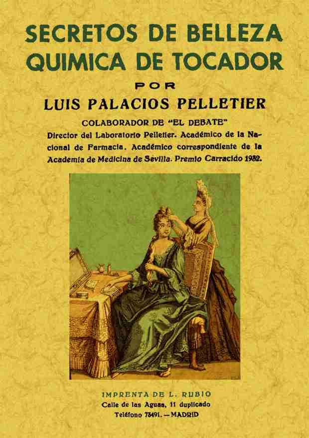 SECRETOS DE BELLEZA, QUÍMICA DEL TOCADOR | 9788497610957 | PALACIOS PELLETIER, LUIS | Galatea Llibres | Llibreria online de Reus, Tarragona | Comprar llibres en català i castellà online