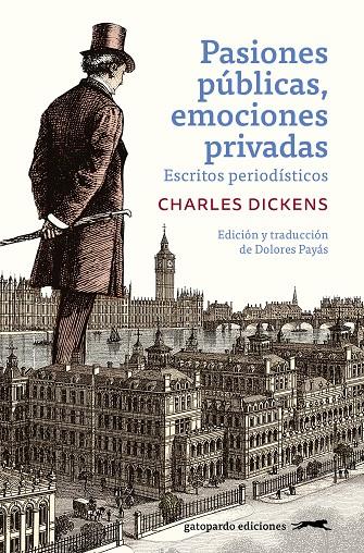 PASIONES PUBLICAS EMOCIONES PRIVADAS | 9788412740394 | DICKENS, CHARLES | Galatea Llibres | Llibreria online de Reus, Tarragona | Comprar llibres en català i castellà online