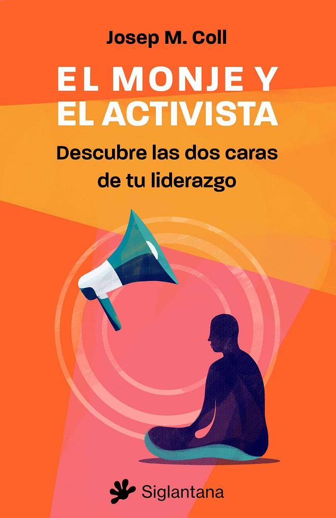 EL MONJE Y EL ACTIVISTA | 9788410179332 | COLL, JOSEP M. | Galatea Llibres | Llibreria online de Reus, Tarragona | Comprar llibres en català i castellà online