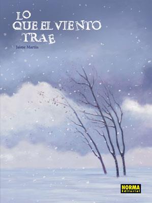 LO QUE EL VIENTO TRAE | 9788498474114 | MARTIN, JAIME | Galatea Llibres | Librería online de Reus, Tarragona | Comprar libros en catalán y castellano online