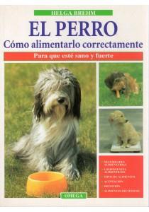 PERRO, EL. COMO ALIMENTARLO CORRECTAMENTE | 9788428210539 | BREHM, HELGA | Galatea Llibres | Librería online de Reus, Tarragona | Comprar libros en catalán y castellano online