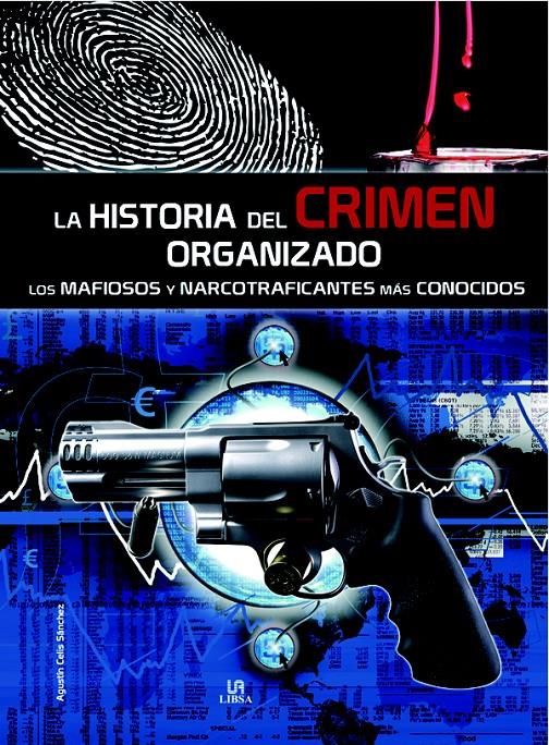 HISTORIA DEL CRIMEN ORGANIZADO | 9788466217224 | AA.VV. | Galatea Llibres | Llibreria online de Reus, Tarragona | Comprar llibres en català i castellà online