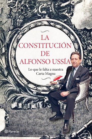 LA CONSTITUCION DE ALFONSO USSIA | 9788408006978 | USSIA, ALFONSO | Galatea Llibres | Librería online de Reus, Tarragona | Comprar libros en catalán y castellano online