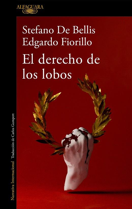 EL DERECHO DE LOS LOBOS | 9788420460734 | DE BELLIS, STEFANO/FIORILLO, EDGARDO | Galatea Llibres | Llibreria online de Reus, Tarragona | Comprar llibres en català i castellà online