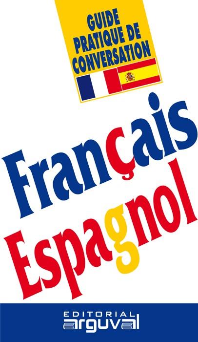 FRANCES-ESPAÑOL.GUIA DE CONVERSACION | 9788489672161 | BLANCO HERNÁNDEZ, PURIFICACIÓN | Galatea Llibres | Llibreria online de Reus, Tarragona | Comprar llibres en català i castellà online