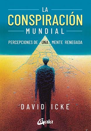 LA CONSPIRACIÓN MUNDIAL | 9788411080590 | ICKE, DAVID | Galatea Llibres | Librería online de Reus, Tarragona | Comprar libros en catalán y castellano online