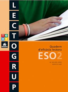 QUADERN D'EFICACIA LECTORA LECTOGRUP 2 ESO | 9788441212794 | SABE, MONTSE; LOPEZ, M. DOLORS | Galatea Llibres | Llibreria online de Reus, Tarragona | Comprar llibres en català i castellà online