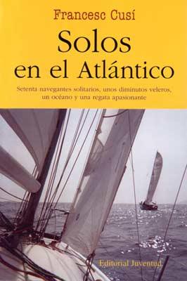 SOLOS EN EL ATLANTICO | 9788426135063 | CUSI, FRANCESC | Galatea Llibres | Librería online de Reus, Tarragona | Comprar libros en catalán y castellano online