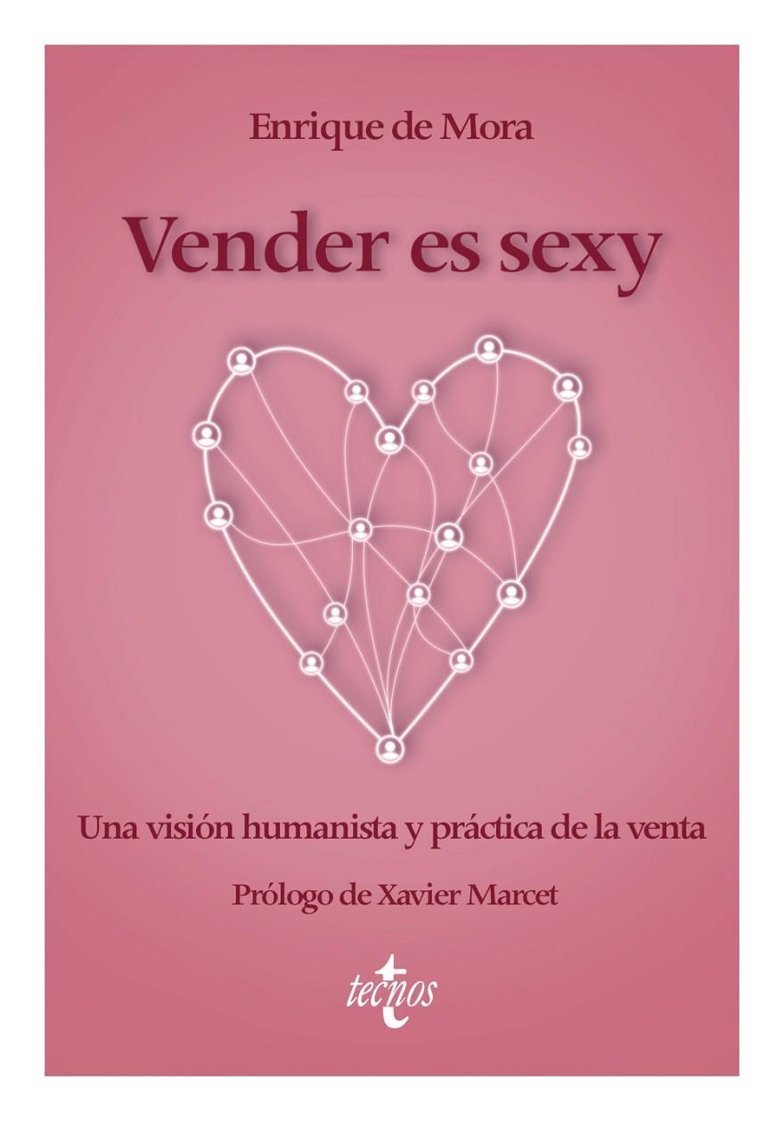 VENDER ES SEXY | 9788430992027 | MORA, ENRIQUE DE | Galatea Llibres | Librería online de Reus, Tarragona | Comprar libros en catalán y castellano online