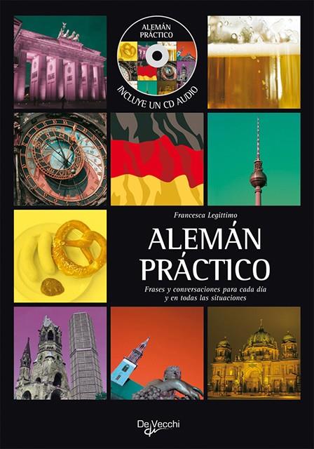 ALEMÁN PRÁCTICO + CD | 9788431550318 | LEGITTIMO, FRANCESCA | Galatea Llibres | Llibreria online de Reus, Tarragona | Comprar llibres en català i castellà online