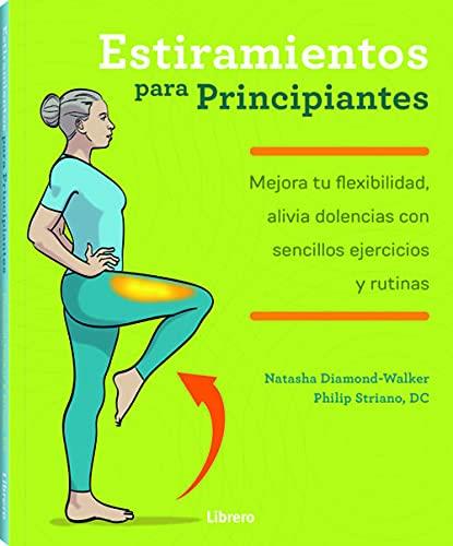 EJERCICIOS DE ESTIRAMIENTOS PARA PRINCIPIANTES | 9789463595308 | Galatea Llibres | Llibreria online de Reus, Tarragona | Comprar llibres en català i castellà online