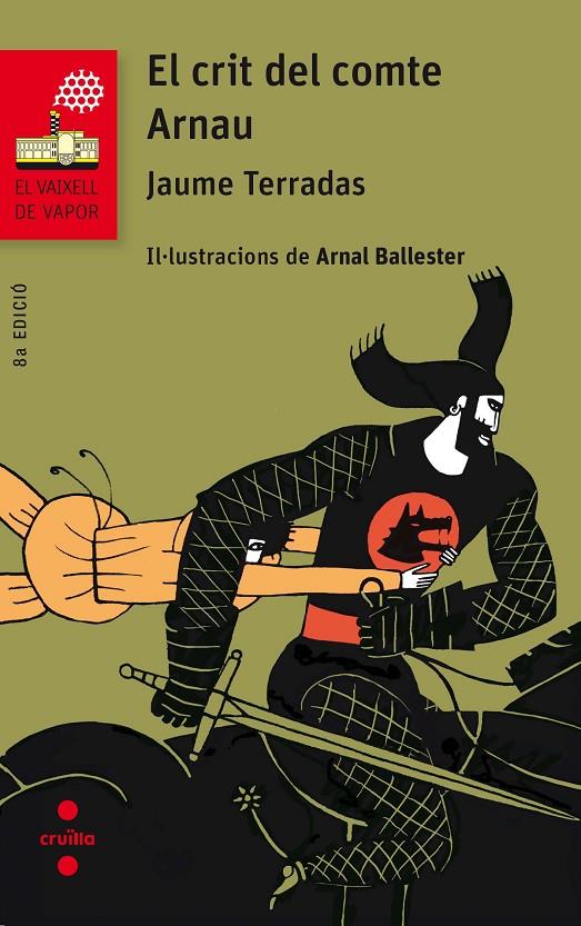 EL CRIT DEL COMTE ARNAU | 9788466142076 | TERRADAS SERRA, JAUME | Galatea Llibres | Llibreria online de Reus, Tarragona | Comprar llibres en català i castellà online