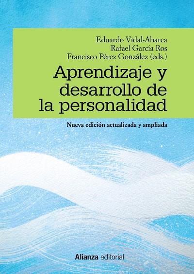 APRENDIZAJE Y DESARROLLO DE LA PERSONALIDAD | 9788491816065 | VIDAL-ABARCA, EDUARDO/GARCÍA ROS, RAFAEL/PÉREZ GONZÁLEZ, FRANCISCO | Galatea Llibres | Llibreria online de Reus, Tarragona | Comprar llibres en català i castellà online