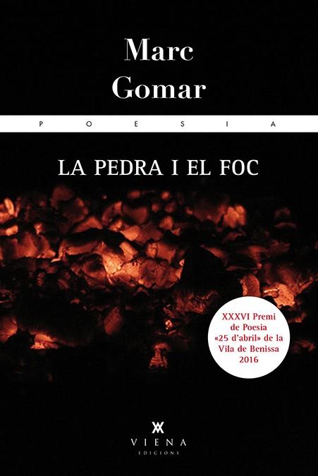 LA PEDRA I EL FOC | 9788483309285 | GOMAR, MARC | Galatea Llibres | Llibreria online de Reus, Tarragona | Comprar llibres en català i castellà online