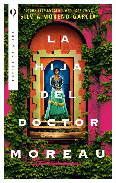 LA HIJA DEL DOCTOR MOREAU | 9788492919307 | MORENO-GARCÍA, SILVIA | Galatea Llibres | Librería online de Reus, Tarragona | Comprar libros en catalán y castellano online