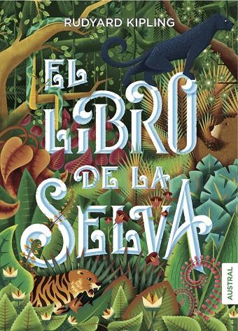 EL LIBRO DE LA SELVA | 9788408160113 | KIPLING, RUDYARD | Galatea Llibres | Llibreria online de Reus, Tarragona | Comprar llibres en català i castellà online