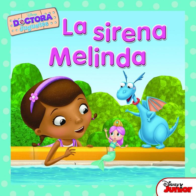 DOCTORA JUGUETES. LA SIRENA MELINDA | 9788499517025 | Galatea Llibres | Llibreria online de Reus, Tarragona | Comprar llibres en català i castellà online