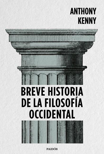 BREVE HISTORIA DE LA FILOSOFíA OCCIDENTAL | 9788449334269 | KENNY, ANTHONY | Galatea Llibres | Llibreria online de Reus, Tarragona | Comprar llibres en català i castellà online