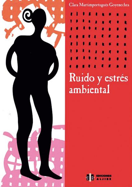 RUIDO Y ESTRES | 9788497000680 | MARTIMPORTUGUES GOYENECHEA, CLARA | Galatea Llibres | Llibreria online de Reus, Tarragona | Comprar llibres en català i castellà online