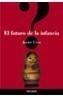 FUTURO DE LA INFANCIA, EL | 9788436816020 | URRA, JAVIER | Galatea Llibres | Llibreria online de Reus, Tarragona | Comprar llibres en català i castellà online