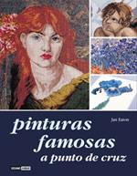 PINTURAS FAMOSAS A PUNTO DE CRUZ | 9788475561189 | EATON, JANE | Galatea Llibres | Llibreria online de Reus, Tarragona | Comprar llibres en català i castellà online