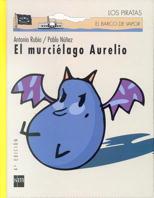 MURCIELAGO AURELIO | 9788434861923 | RUBIO, ANTONIO | Galatea Llibres | Llibreria online de Reus, Tarragona | Comprar llibres en català i castellà online