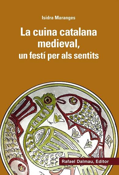 LA CUINA CATALANA MEDIEVAL | 9788423208166 | MARANGES, ISIDRA | Galatea Llibres | Llibreria online de Reus, Tarragona | Comprar llibres en català i castellà online