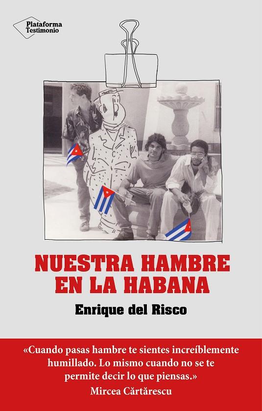 NUESTRA HAMBRE EN LA HABANA | 9788418927348 | DEL RISCO, ENRIQUE | Galatea Llibres | Llibreria online de Reus, Tarragona | Comprar llibres en català i castellà online