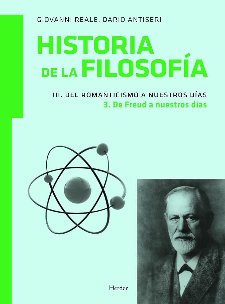 HISTORIA DE LA FILOSOFÍA III. DEL ROMANTICISMO A NUESTROS DÍAS 3. DE FREUD A NUESTROS DIAS | 9788425426698 | REALE, GIOVANNI/ANTISERI, DARIO | Galatea Llibres | Llibreria online de Reus, Tarragona | Comprar llibres en català i castellà online