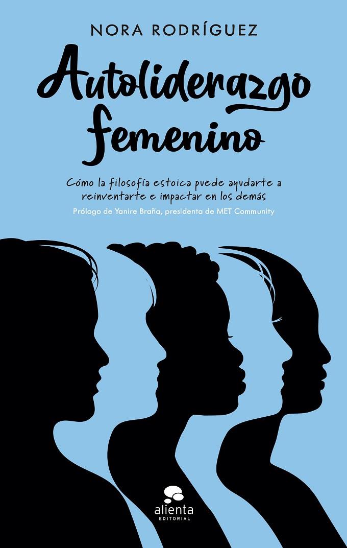 AUTOLIDERAZGO FEMENINO | 9788413441269 | RODRÍGUEZ, NORA | Galatea Llibres | Librería online de Reus, Tarragona | Comprar libros en catalán y castellano online