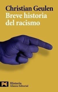 BREVE HISTORIA DEL RACISMO | 9788420664422 | GEULEN, CHRISTIAN | Galatea Llibres | Llibreria online de Reus, Tarragona | Comprar llibres en català i castellà online