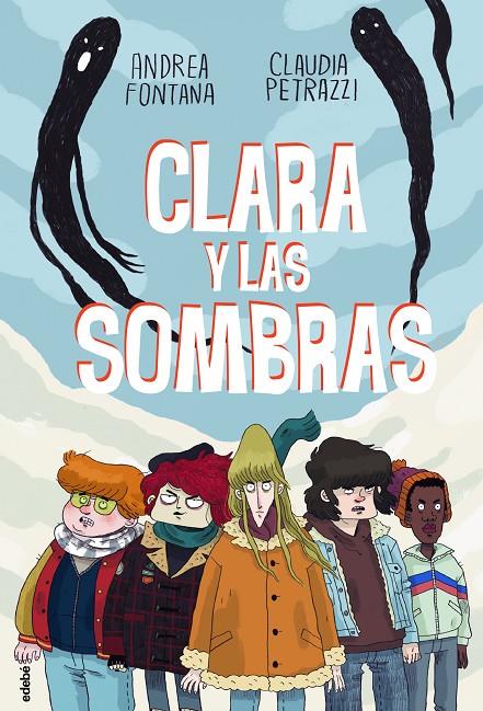 CLARA Y LAS SOMBRAS | 9788468349275 | FONTANA, ANDREA | Galatea Llibres | Llibreria online de Reus, Tarragona | Comprar llibres en català i castellà online