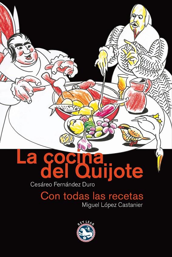 COCINA DEL QUIJOTE : CON TODAS LAS RECETAS | 9788493553142 | FERNANDEZ DURO, CESAREO | Galatea Llibres | Llibreria online de Reus, Tarragona | Comprar llibres en català i castellà online