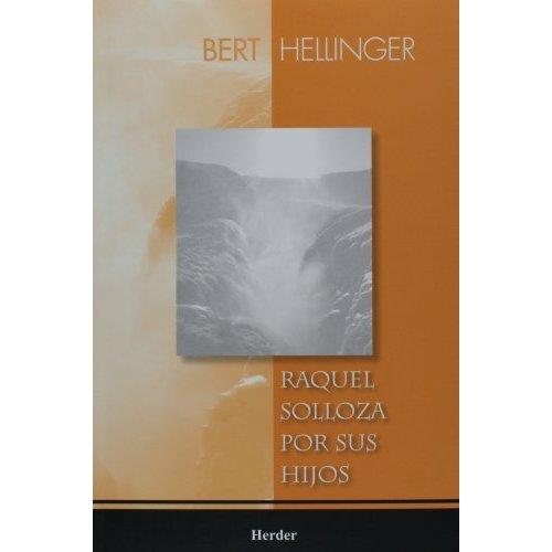 RAQUEL SOLLOZA POR SUS HIJOS | 9789685807227 | HELLINGER, BERT | Galatea Llibres | Llibreria online de Reus, Tarragona | Comprar llibres en català i castellà online