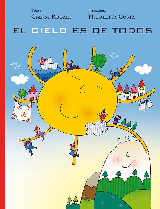 EL CIELO ES DE TODOS | 9788416117567 | RODAR, GIANNI I/COSTA, NICOLETA | Galatea Llibres | Librería online de Reus, Tarragona | Comprar libros en catalán y castellano online