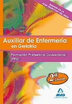 AUXILIAR DE ENFERMERIA EN GERIATRIA | 9788467621280 | EDITORIAL MAD/ANIA PALACIO, JOSE MANUEL/CLAVIJO GAMERO, ROCIO/GOMEZ MARTINEZ, DOMINGO/JUNQUERA VELAS | Galatea Llibres | Llibreria online de Reus, Tarragona | Comprar llibres en català i castellà online