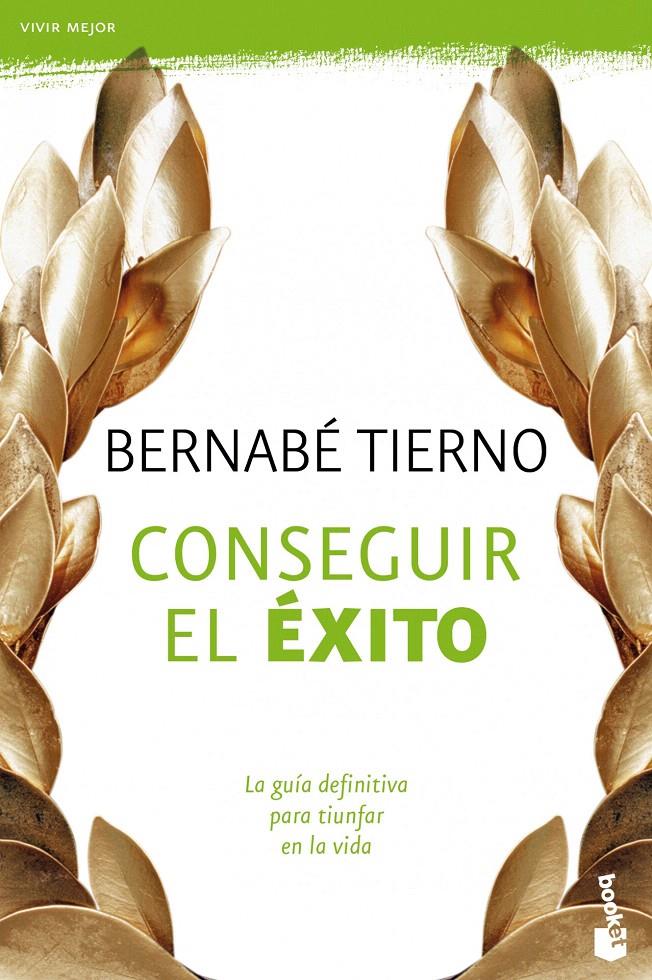 CONSEGUIR EL EXITO | 9788484608509 | TIERNO, BERNABE | Galatea Llibres | Llibreria online de Reus, Tarragona | Comprar llibres en català i castellà online