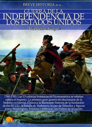 BREVE HISTORIA DE LA GUERRA DE LA INDEPENDENCIA DE LOS ESTADOS UNIDOS | 9788499678955 | HUGUET SANTOS, MONTSERRAT | Galatea Llibres | Llibreria online de Reus, Tarragona | Comprar llibres en català i castellà online