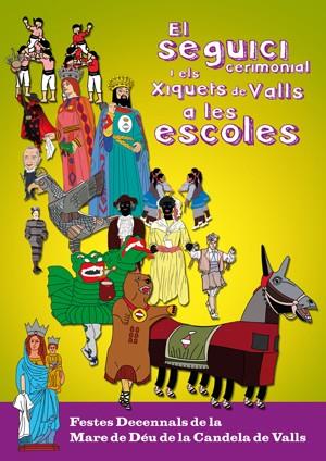 SEGUICI CERIMONIAL I ELS XIQUETS DE VALLS A LES ESCOLES | 9788497917889 | DIVERSOS, AUTORS | Galatea Llibres | Llibreria online de Reus, Tarragona | Comprar llibres en català i castellà online