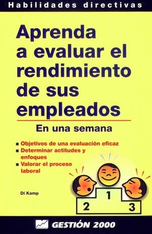 APRENDA A EVALUAR EL RENDIMIENTO DE SUS EMPLEADOS | 9788480884365 | KAMP | Galatea Llibres | Llibreria online de Reus, Tarragona | Comprar llibres en català i castellà online