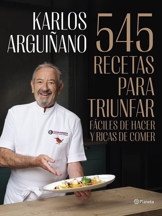 545 RECETAS PARA TRIUNFAR | 9788408294467 | ARGUIÑANO, KARLOS | Galatea Llibres | Llibreria online de Reus, Tarragona | Comprar llibres en català i castellà online