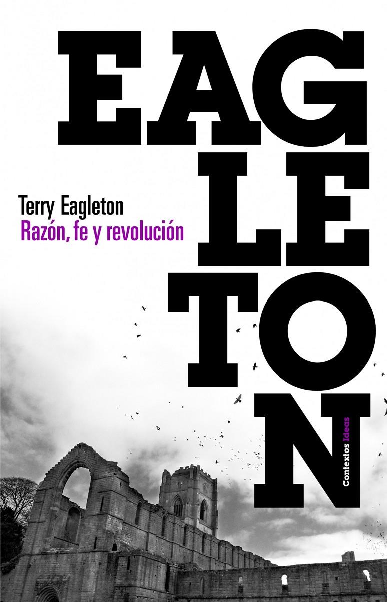 RAZÓN, FE Y REVOLUCIÓN | 9788449326783 | EAGLETON, TERRY | Galatea Llibres | Llibreria online de Reus, Tarragona | Comprar llibres en català i castellà online