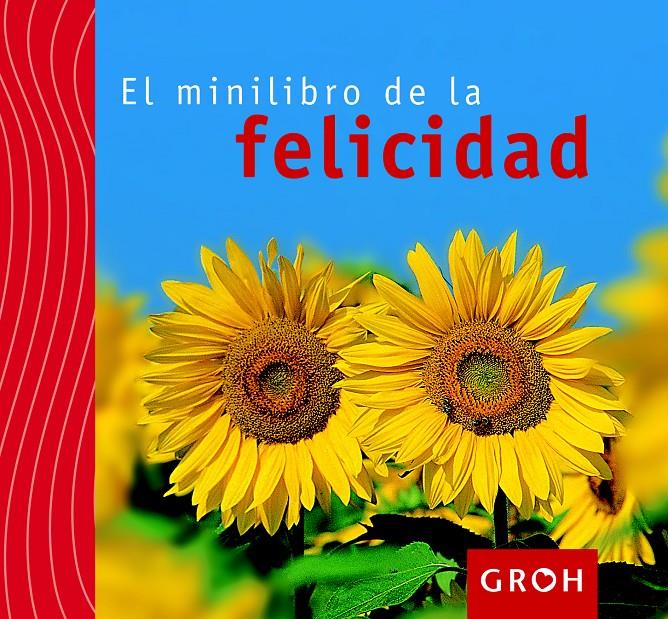 EL MINILIBRO DE LA FELICIDAD | 9788490680087 | Galatea Llibres | Llibreria online de Reus, Tarragona | Comprar llibres en català i castellà online