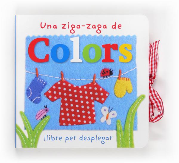 UNA ZIGA-ZAGA DE COLORS | 9788466133623 | SIRETT, DAWN | Galatea Llibres | Llibreria online de Reus, Tarragona | Comprar llibres en català i castellà online