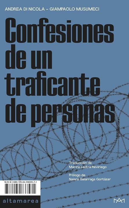 CONFESIONES DE UN TRAFICANTE DE PERSONAS | 9788494833571 | DI NICOLA, ANDREA/MUSUMECI, GIAMPAOLO | Galatea Llibres | Llibreria online de Reus, Tarragona | Comprar llibres en català i castellà online