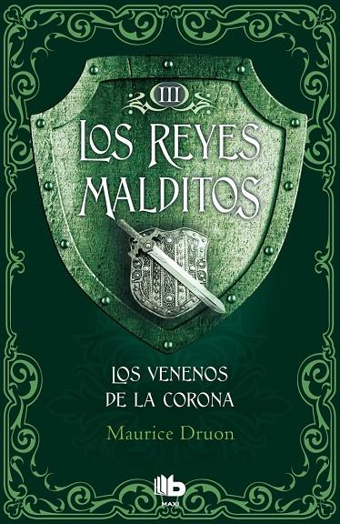 LOS VENENOS DE LA CORONA. LOS REYES MALDITOS III | 9788490703731 | DRUON, MAURICE | Galatea Llibres | Llibreria online de Reus, Tarragona | Comprar llibres en català i castellà online