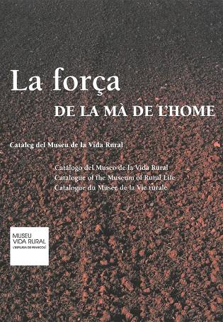 FORÇA DE LA MA DE L'HOME | 9788472269378 | Galatea Llibres | Llibreria online de Reus, Tarragona | Comprar llibres en català i castellà online