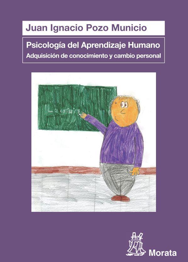 PSICOLOGÍA DEL APRENDIZAJE HUMANO: ADQUISICIÓN DE CONOCIMIENTO Y CAMBIO PERSONAL | 9788471127884 | POZO MUNICIO, JUAN IGNACIO | Galatea Llibres | Llibreria online de Reus, Tarragona | Comprar llibres en català i castellà online